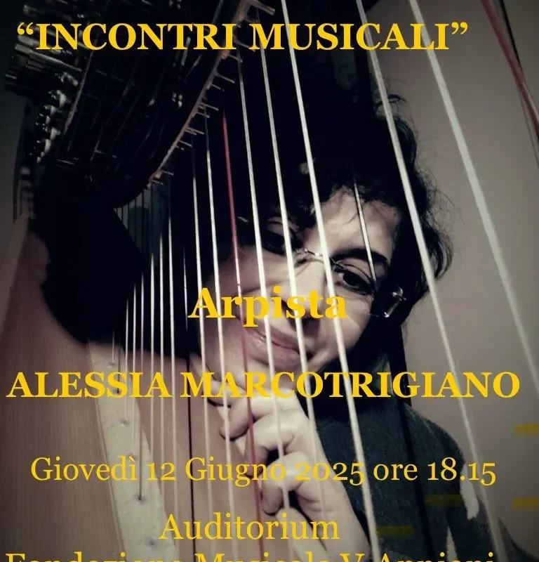 Incontri Musicali" Lezione Concerto dell'Arpista Alessia Marcotrigiano